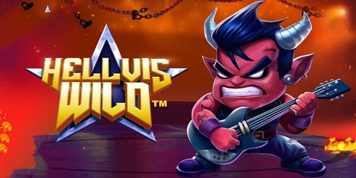 Strategi Pintar Menang Slot Hellvis Wild Tanpa Risiko